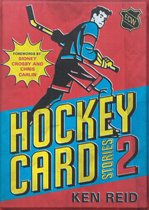 Hockey Card Stories 2 - Hockey Card Stories 2