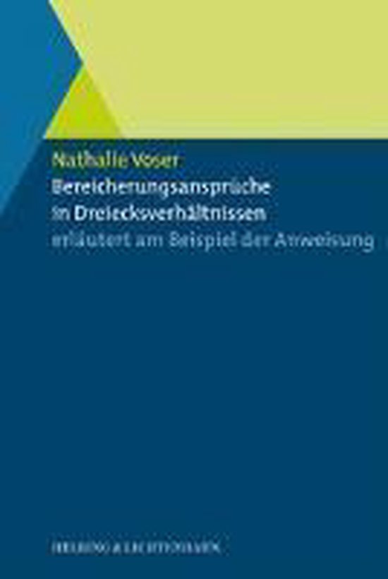 Bereicherungsansprüche in Dreiecksverhältnissen erläutert ... - cover