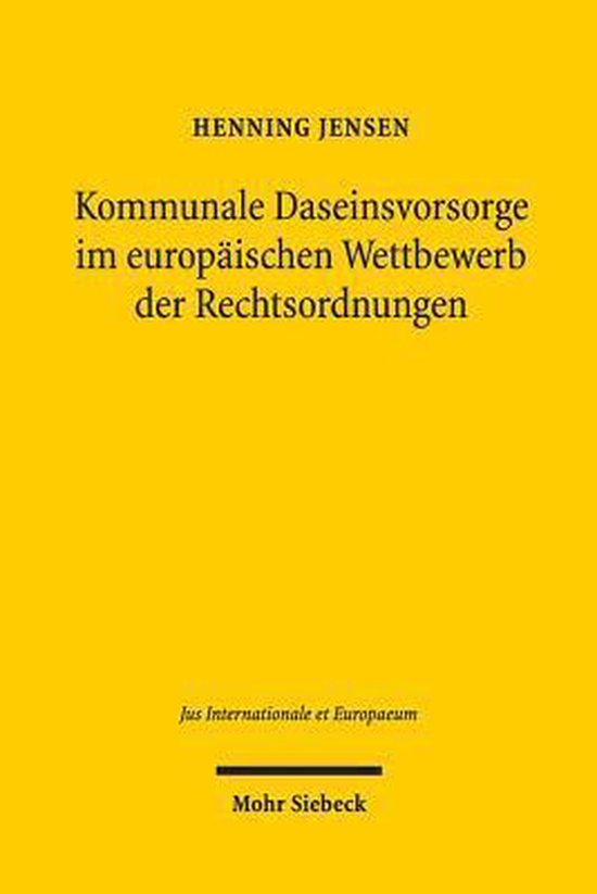 Jus Internationale et Europaeum- Kommunale Daseinsvorsorge i ... - cover