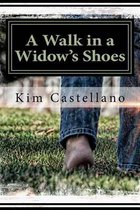 A Walk in a Widow's Shoes