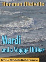 Mardi: And A Voyage Thither (Mobi Classics)