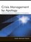 Routledge Communication Series - Crisis Management By Apology