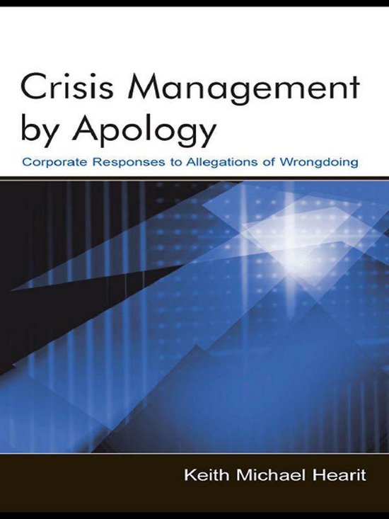 Routledge Communication Series - Crisis Management By Apology