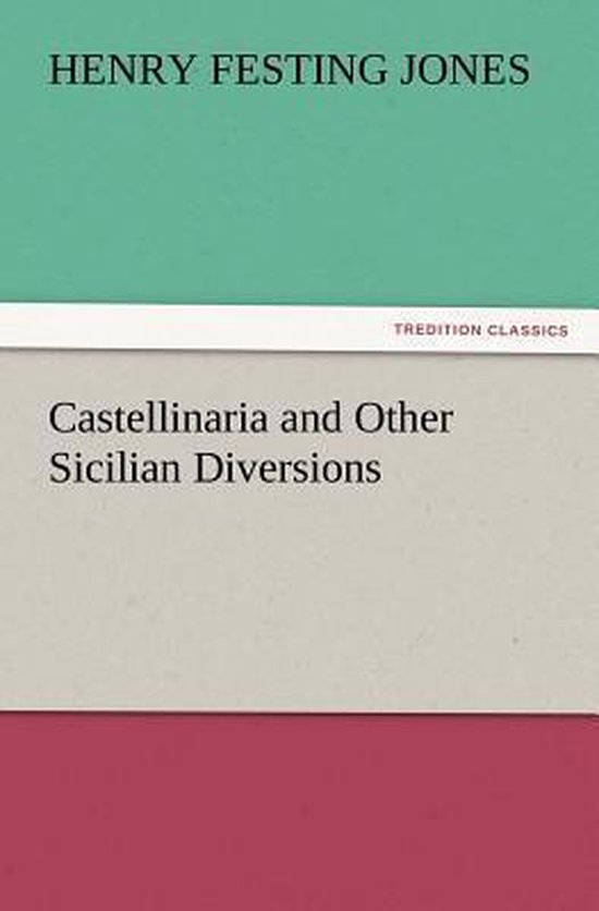 Castellinaria and Other Sicilian Diversions - cover