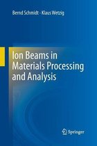 Ion Beams in Materials Processing and Analysis