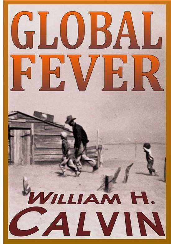 Global Fever: How To Treat Climate Change - cover