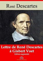 Lettre de René Descartes à Gisbert Voet – suivi d'annexes