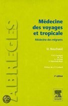 Médecine Des Voyages Et Tropicale