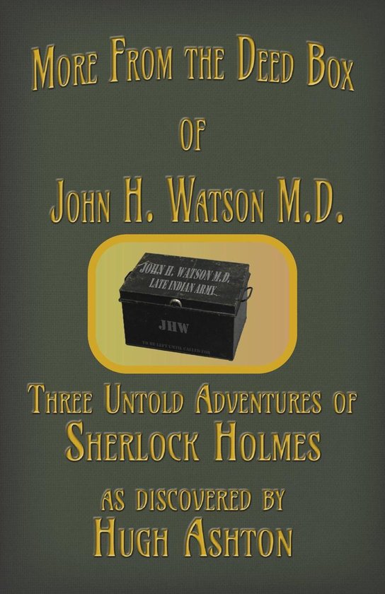 The Deed Box 2 - More From the Deed Box of John H. Watson M. ... - cover