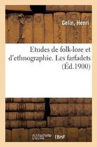 Etudes de Folk-Lore Et d'Ethnographie. Les Farfadets