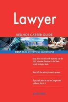 Lawyer Red-Hot Career Guide; 2557 Real Interview Questions