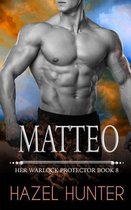 Matteo (Her Warlock Protector Book 8)