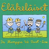 Elakelaiset - In Humppa We Trust-Live (CD)