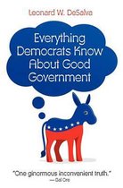 Everything Democrats Know about Good Government