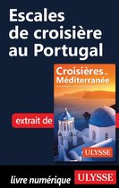 Escales de croisière au Portugal