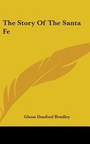 The Story of the Santa Fe