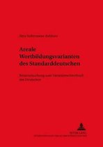 DASK – Duisburger Arbeiten zur Sprach- und Kulturwissenschaft / Duisburg Papers on Research in Language and Culture- Areale Wortbildungsvarianten des Standarddeutschen