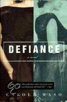 Defiance: a Novel