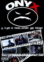 Onyx – 15 Years of Videos, History and Violence
