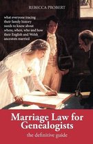 Marriage Law for Genealogists: the Definitive Guide