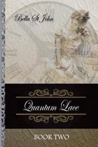 Quantum Lace Book Two