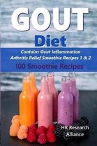 Gout Diet- Gout Diet - Contains Gout Inflammation Arthritis Relief Smoothie Recipes 1 & 2