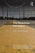 Transport and Society - The Mobilities Paradigm