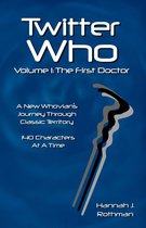 Twitter Who Volume 1: The First Doctor