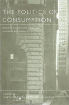 The Politics of Consumption