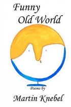 Funny Old World