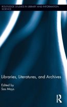 Libraries, Literatures, and Archives