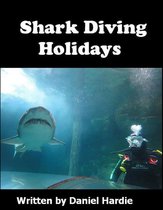 Shark Diving Holidays
