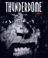 Various Artists - Thunderdome 2005-I