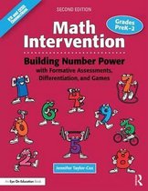 Math Intervention P-2: Building Number Power with Formative Assessments, Differentiation, and Games, Grades PreK-2