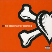 Secret Art of Science, Vol. 2: Then and Now