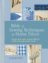 Bible of Sewing Techniques for Home Decor