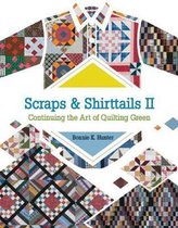 Scraps and Shirttails II