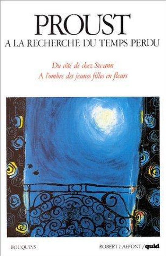 Boek "Proust A La Recherche Du Temps Perdu Du côté de chez Swann A l'ombre des jeunes filles en fleurs" met blauwe en gele illustratie.