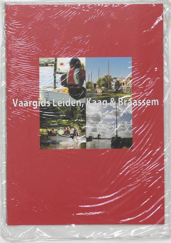 Cover van het boek 'Vaargids Leiden, Kaag en Braassem + waterkaart'