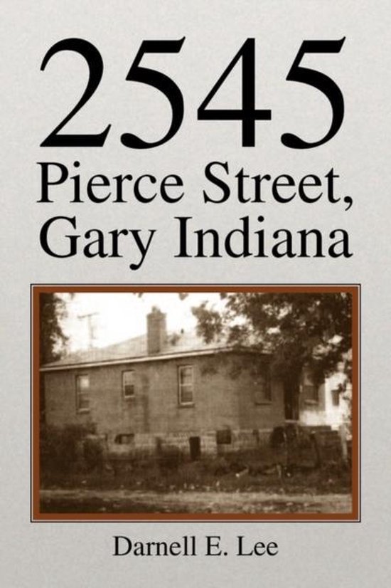 2545 Pierce Street, Gary Indiana