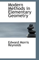 Modern Methods in Elementary Geometry