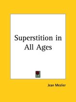 Superstition in All Ages