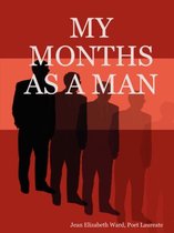 My Months as a Man