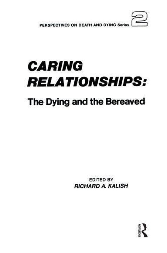 Perspectives on Death and Dying - Caring Relationships - cover