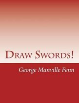 Draw Swords!