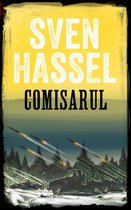 Sven Hassel Colecţie despre cel de-al Doilea Război Mondial - Comisarul