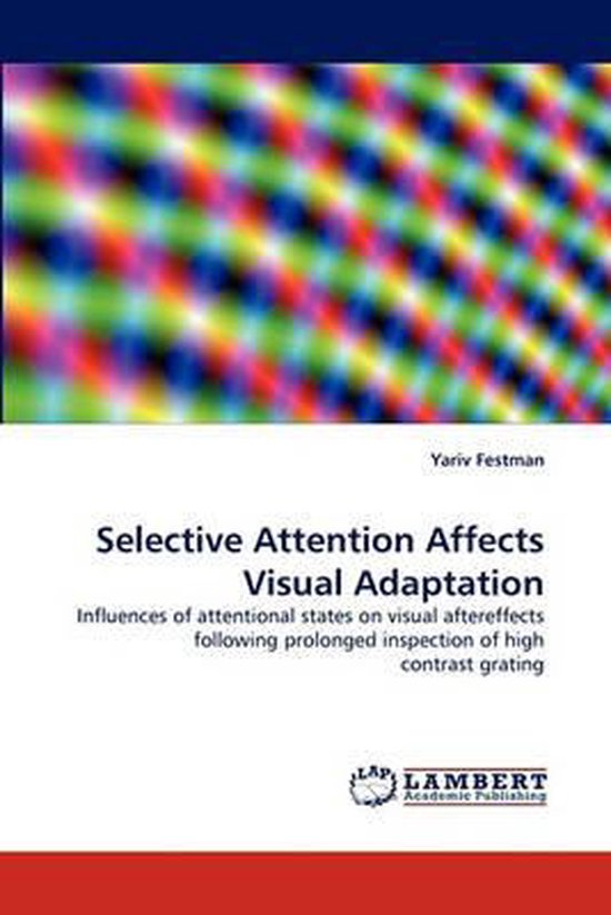Selective Attention Affects Visual Adaptation - cover