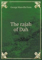 The rajah of Dah