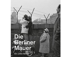 Die Berliner Mauer