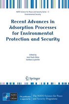 Recent Advances in Adsorption Processes for Environmental Protection and Security